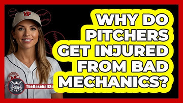 Why Do Pitchers Get Injured From Bad Mechanics? - The Baseball Xpert