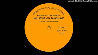 Katrina And The Waves  Walking On Sunshine stus Extended Remix
