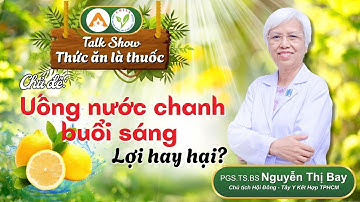 #4 - Uống nước chanh buổi sáng: Lợi hay hại? | PGS.TS.BS Nguyễn Thị Bay | Video AloBacsi