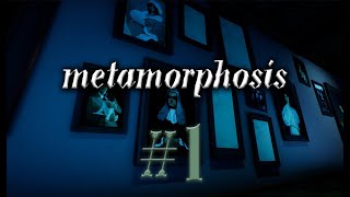 Metamorphosis #1 прохождение