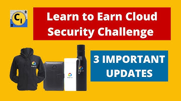 New Updates | Learn To Earn Cloud Security Challenge | Free Google Swags and Goodies | CourseIntern