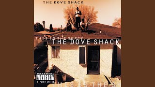 Video thumbnail of "The Dove Shack - This Is The Shack"