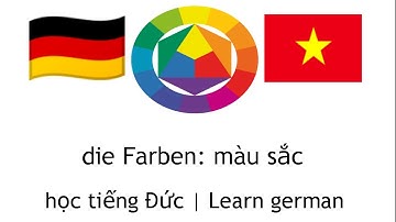 màu sắc/die Farben | học tiếng Đức | Learn german
