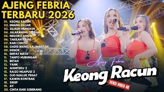 KEONG RACUN - EMANG DASAR - SEJAUH MUNGKIN || AJENG FEBRIA FULL ALBUM TERBARU 2026