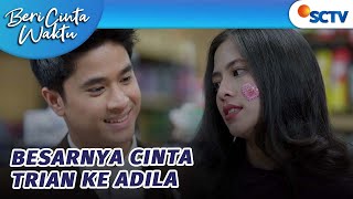 AW! Cinta Trian Super Banyak Untuk Adila | Beri Cinta Waktu - Episode 110