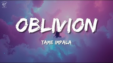 Tame Impala – Oblivion (Lyric Video) | (New Release)