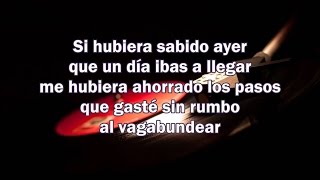 Si Hubiera Sabido Ayer Joan Sebastian (Letra) chords