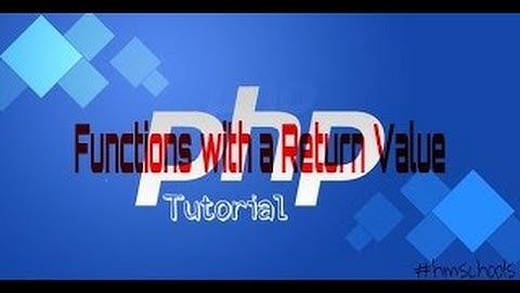 Anfänger PHP Tutorial-32 Funktionen mit einem Rückgabewert