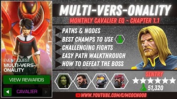 Multi-vers-onlality - Cavalier Event Quest - Chapter 1.1 - Sentry - MCOC - Aug 2021