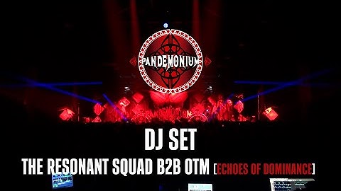 Pandemonium The Mainstage (22/11/25) - The Resonant Squad B2B OTM