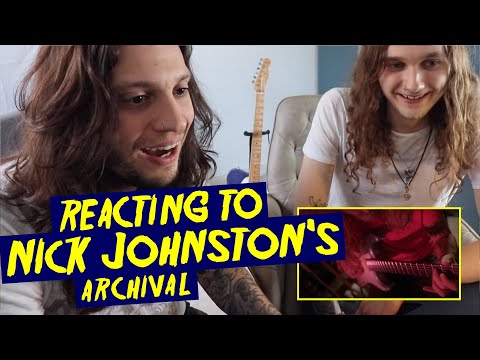 GUITARISTS REACT TO ARCHIVAL - NICK JOHNSTON'S NEW PROJECT