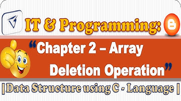 Array - Deletion Operation, Algorithm with Program | RBSE 12th Class #BharatSharma