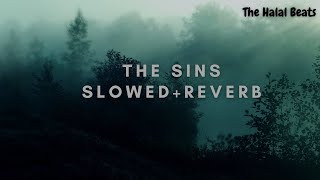 The Sins (Slowed + Reverb) | Free Rewards