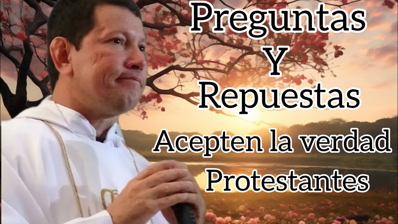 💥 Preguntas Y Respuestas 🥶 Querían La Verdad Ahí Tienen 📖 Protestantes😱 Padre Luis Toro 🛑