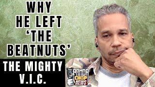 The Mighty V.I.C. On Why He Left 'The Beatnuts' [Part 7]