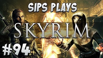 Sips Plays Skyrim - Part 94 - Fresh Mana Hell