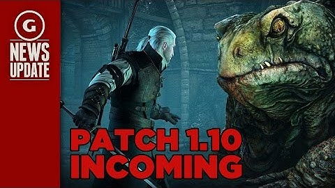 New Witcher 3 Update Includes Over 600 Changes - GS News Update