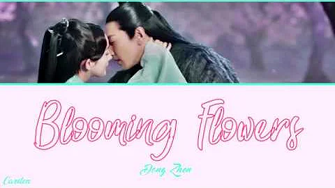 ● Blooming Flowers ● Dong Zhen (Chi/Pinyin/Eng) - DayDayNews