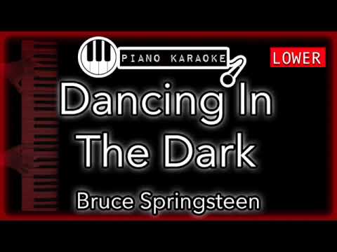 Dancing In The Dark (LOWER -3) - Bruce Springsteen - Piano Karaoke Instrumental
