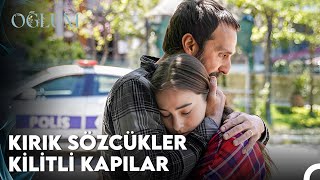 Her Şeyi İtiraf Et Ve Kurtul - Oğlum 13.Bölüm