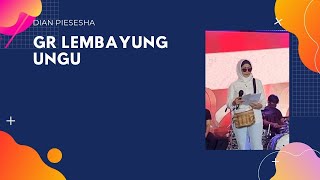 GR Lembayung Ungu - Dian Piesesha