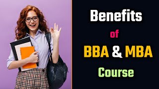 What are the Benefits of BBA and MBA Courses? – [Hindi] – Quick Support
