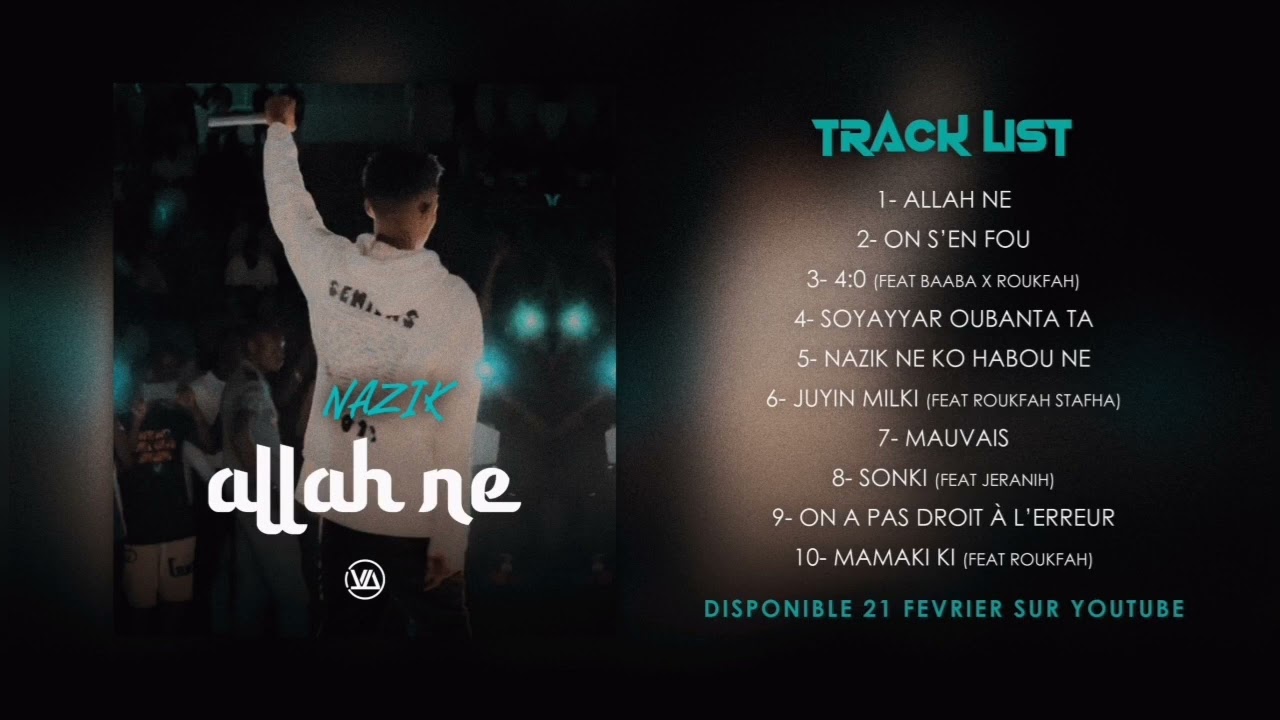 Nazik - Allah Ne (Mixtape complète) 2024