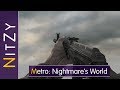 Metro 2033 Build 375 (Nightmare's World) - Обзор