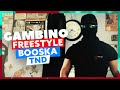 Gambino  freestyle booska tnd