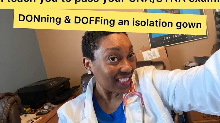 DONning & DOFFing an isolation gown