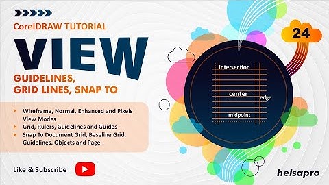 CorelDRAW TUTORIAL - View, Guidelines, Grid lines, Snap To