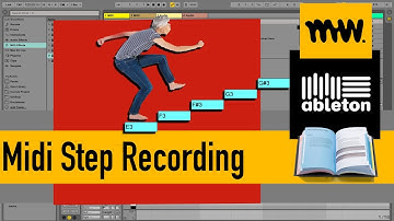 Midi Step Recording // Ableton Live Manual // #25