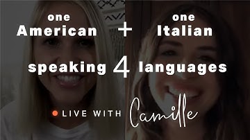 1 American + 1 Italian speaking 4 languages - Learn English with Camille