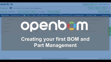 OpenBOM: Creating your first Bill of Materials and Part Management