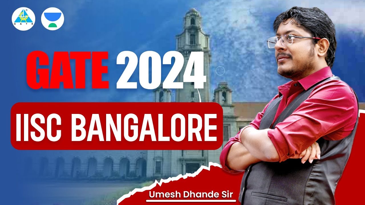 GATE 2024 ( IISC Banglore ) Dhande Sir gate_academy iiscbangalore 
