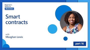 Smart contracts [16 of 20] | Blockchain for Beginners
