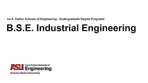 Fulton Schools Degree Webinar: Industrial Engineering