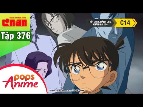 Thám Tử Lừng Danh Conan - Tập 376 - Vụ Án Đồng Phương Tương Tính Phần 1 - Conan Lồng Tiếng Mới Nhất