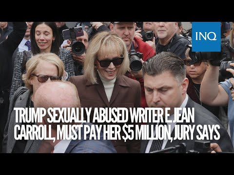 Jury finds Trump sexually abused E. Jean Carroll