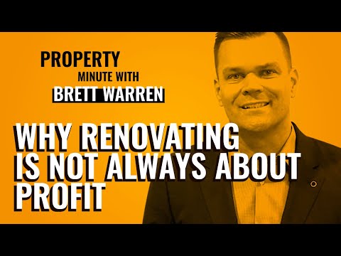 Why Renovating is Not Always About Profit