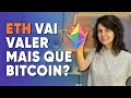 ETHEREUM VAI VALER MAIS QUE BITCOIN?