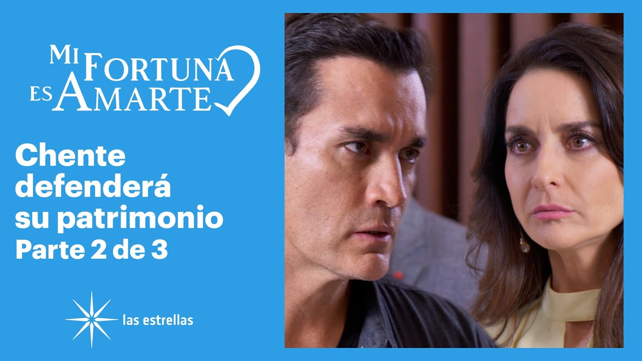 Mi fortuna es amarte 2/3: Natalia y Chente se conocen | C-2