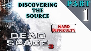 Discovering The Source / Dead Space 3 (PC) / Hard Difficulty / Part 1 - [2K/60fps]