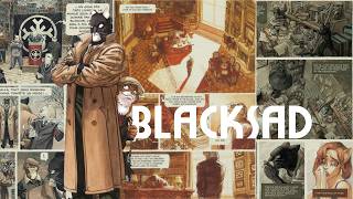 Blacksad, a Master piece of Noir and color