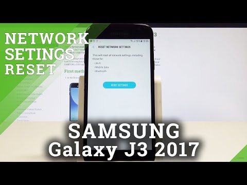 How to Fix Network Settings in SAMSUNG Galaxy J3 2017 - Reset Network Settings Solution