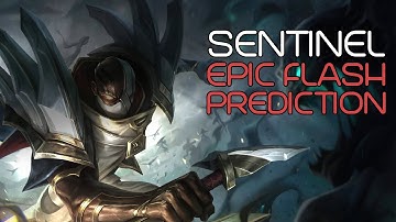 EPIC Sentinel Pyke flash prediction