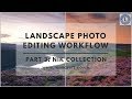 Landscape Photo Editing Workflow Part 3 - Nik Collection Processing