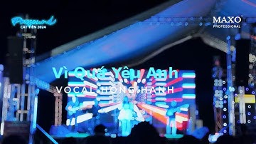 Prosound Cát Tiên - Tiết mục Vì Quá Yêu Anh by Vocal Hồng Hạnh được thực hiện bởi Loa Hỏa Tiễn K212N