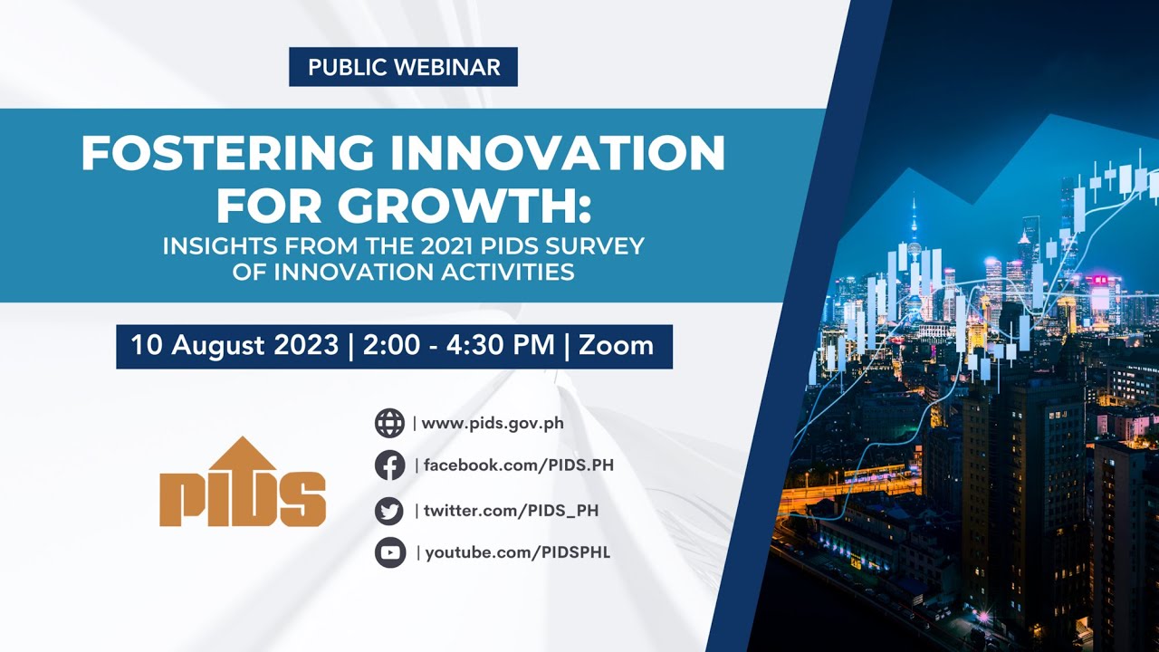 Outline Video Fostering Innovation for Growth: Insights from the 2021 PIDS Survey of Innovation Activities