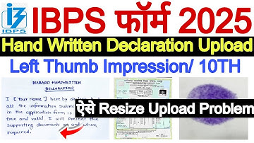 IBPS PO/MT hand written Declaration Upload ll Left Thumb Impression🔥 IBPS Hand Written Declaration
